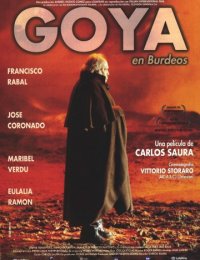 Фильм Гойя в Бордо (1999)