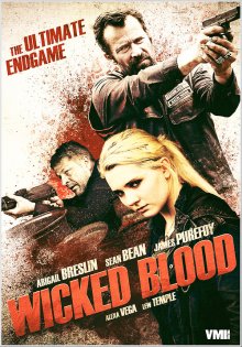 "Злая кровь / Wicked Blood (2014)"
