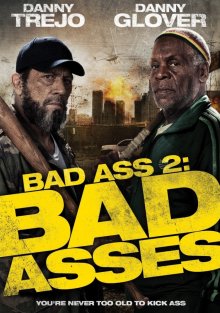 Крутые чуваки / Bad Asses (2013)