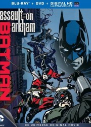 Фильм Бэтмен: Нападение на Аркхэм