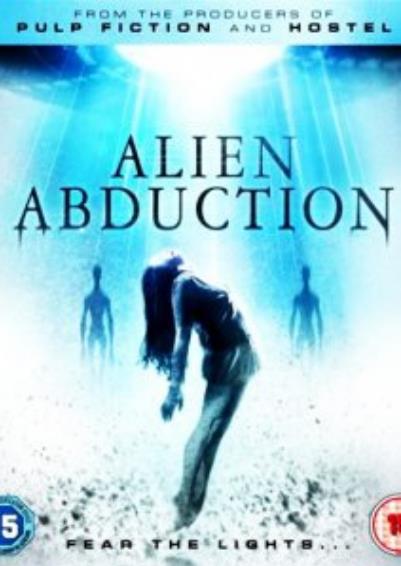 Инопланетное похищение / Alien Abduction (2014)