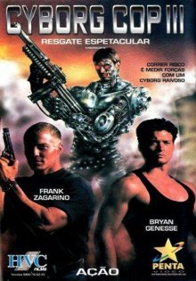 " Киборг-полицейский 3 / Cyborg Cop III (1995)"